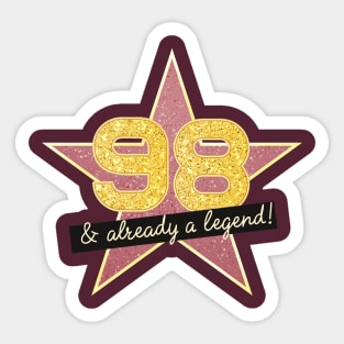 98th Birthday Gifts - 98 Years old & Already a Legend Sticker